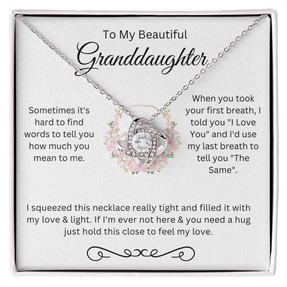 To My Beautiful GrandDaughter l " Last Breath" l Love Knot Necklace